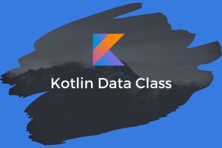 Data Class Kotlin